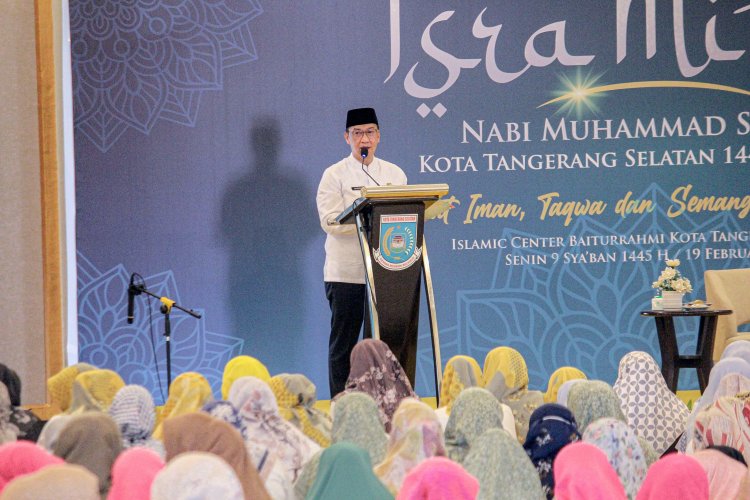 Peringatan Isra Mikraj 1445 H, Bambang Noertjahjo: Tangsel Bisa Jadi Contoh Kota yang Harmonis